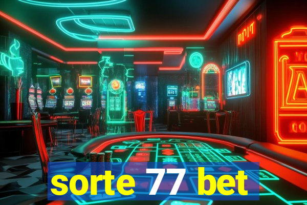 sorte 77 bet